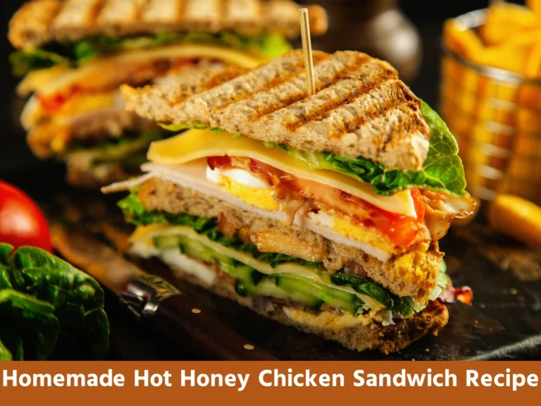 Hot Honey Chicken Sandwich Recipe
