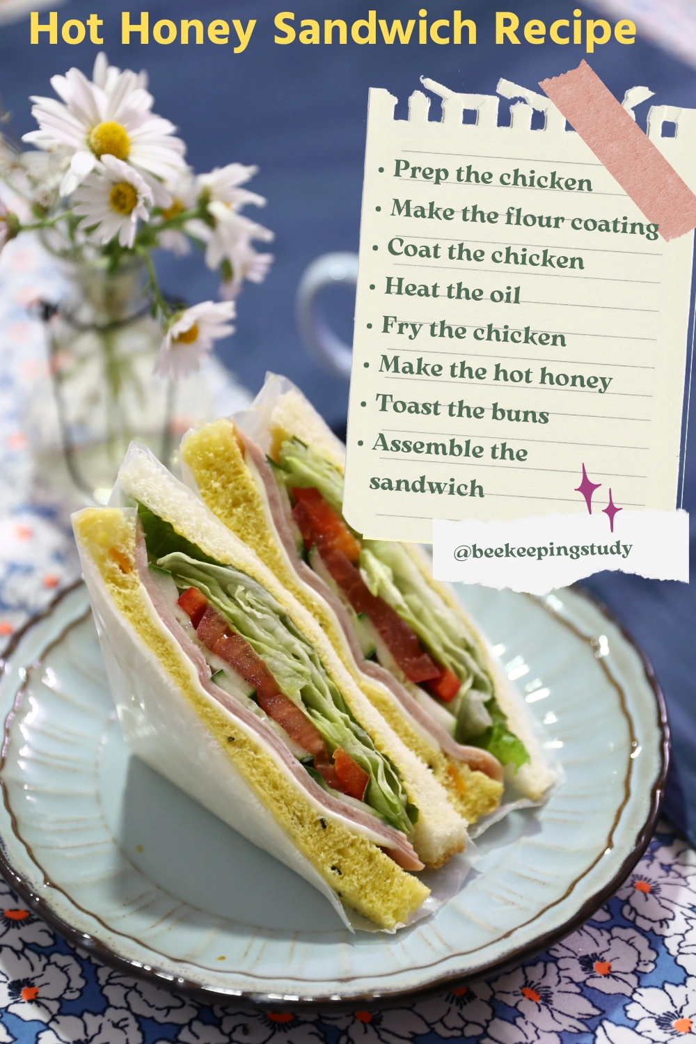 Step by Step Hot Honey Chicken Sandwich Recipe