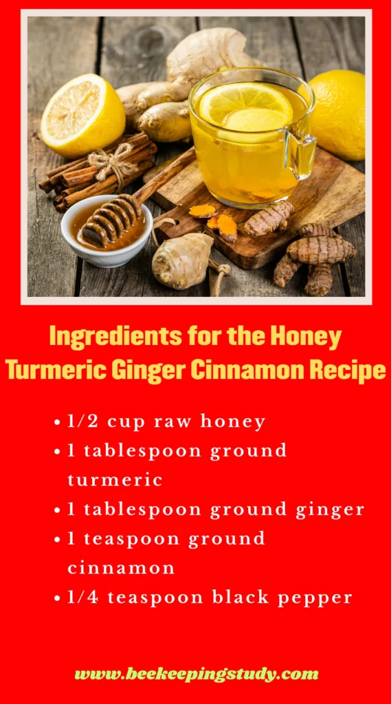 Ingredients for the Honey Turmeric Ginger Cinnamon Recipe