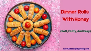 Dinner Rolls With Honey